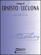 Songs of Ernesto Lecuona Vocal Solo & Collections sheet music cover